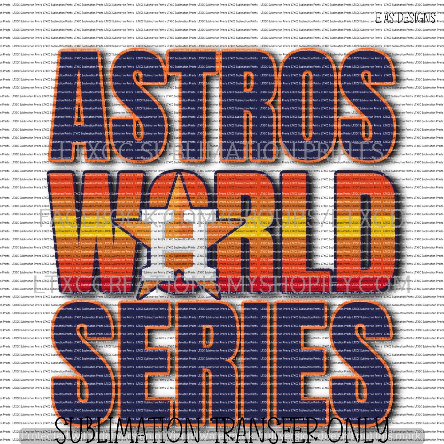 A S T R O S WORLD SERIES - SUBLIMATION PRINT TRANSFER