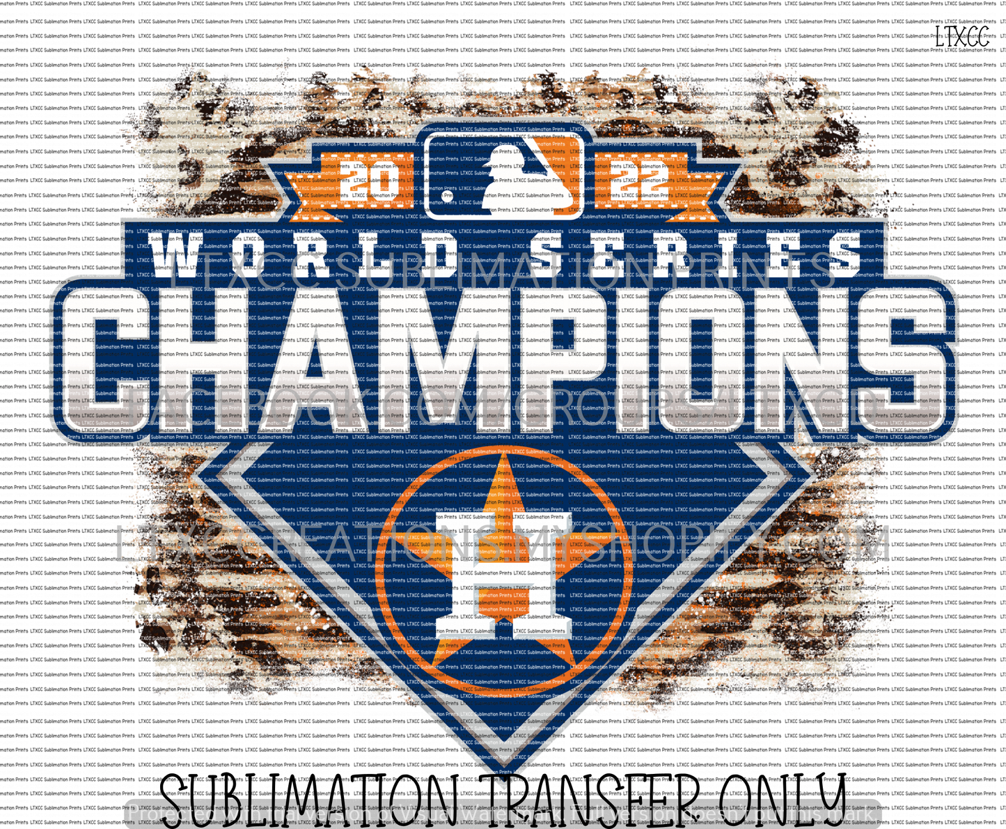 WORLD SERIES 2022 CHAMPIONS A S T R O S 2 (LEOPARDISH BACKGROUND) - SUBLIMATION PRINT TRANSFER