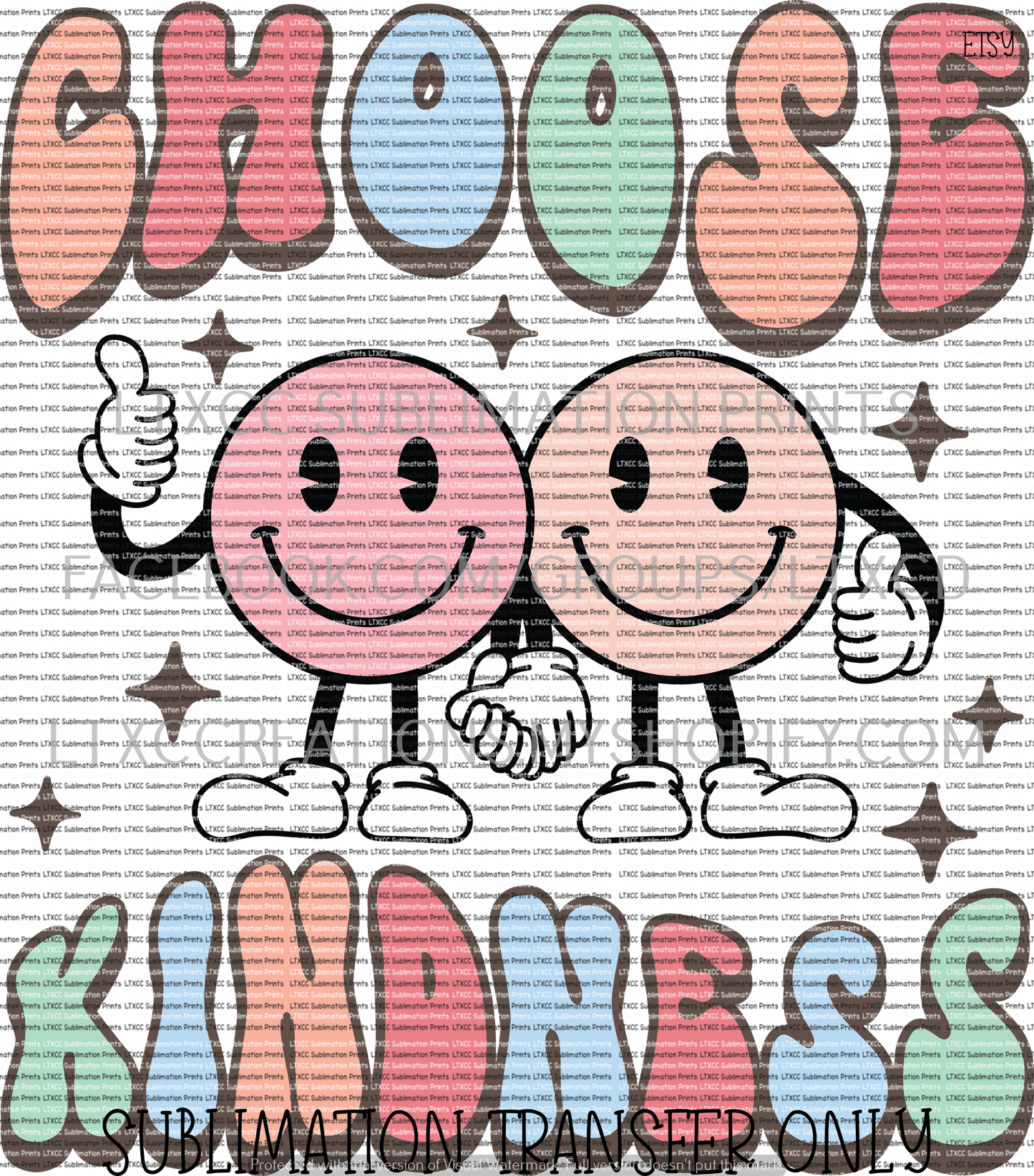 CHOOSE KINDNESS Smiley Faces (NOT DISTRESSED) - SUBLIMATION PRINT TRANSFER