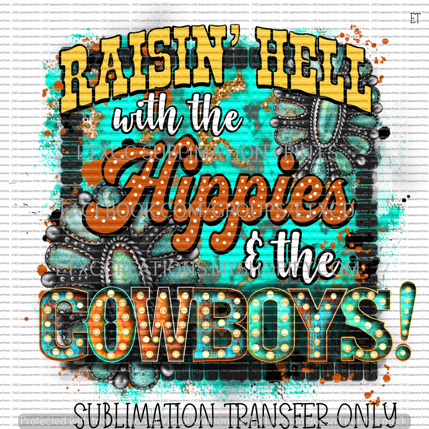 RAISIN' HELL WITH THE HIPPIES AND THE COWBOYS CODY JINKS - SUBLIMATION PRINT TRANSFER