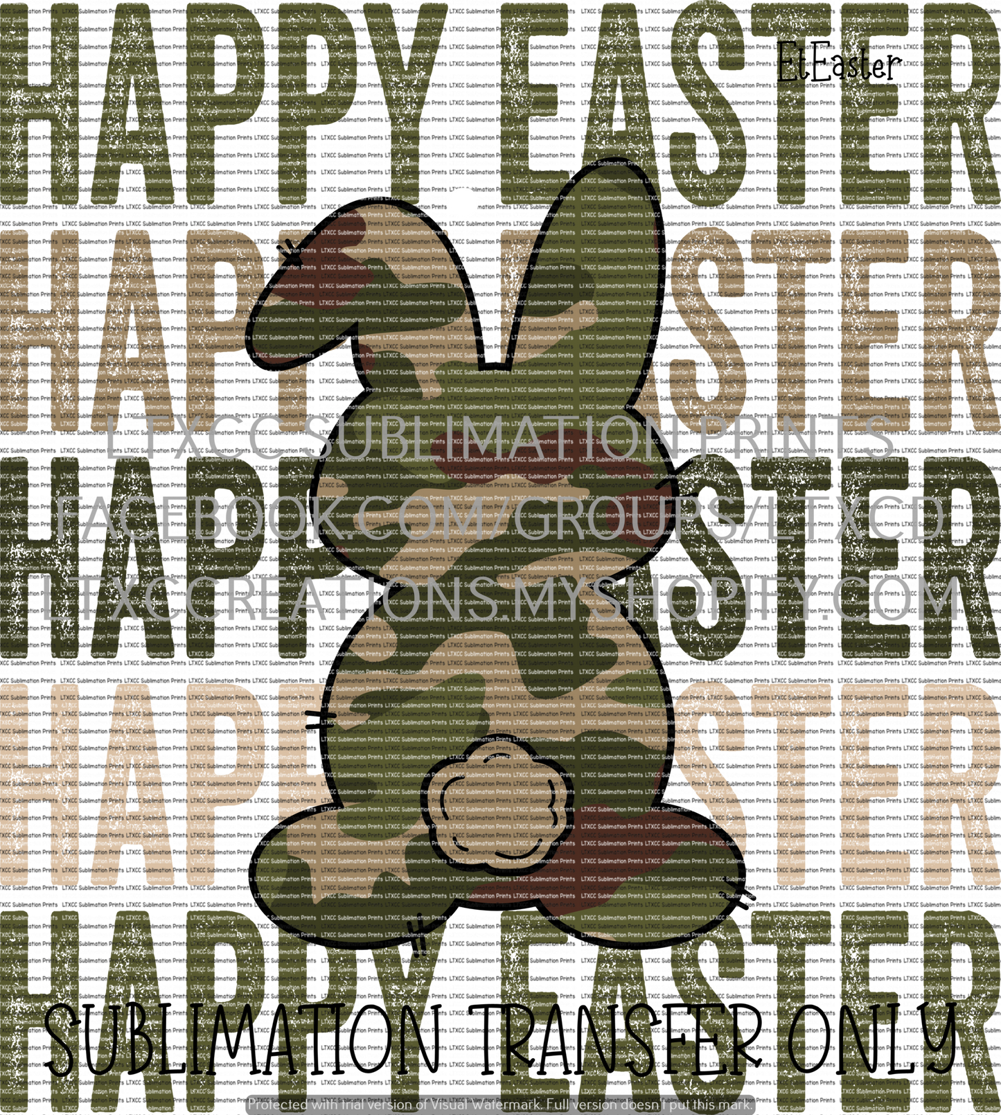 Camo Happy Easter - SUBLIMATION PRINT TRANSFER