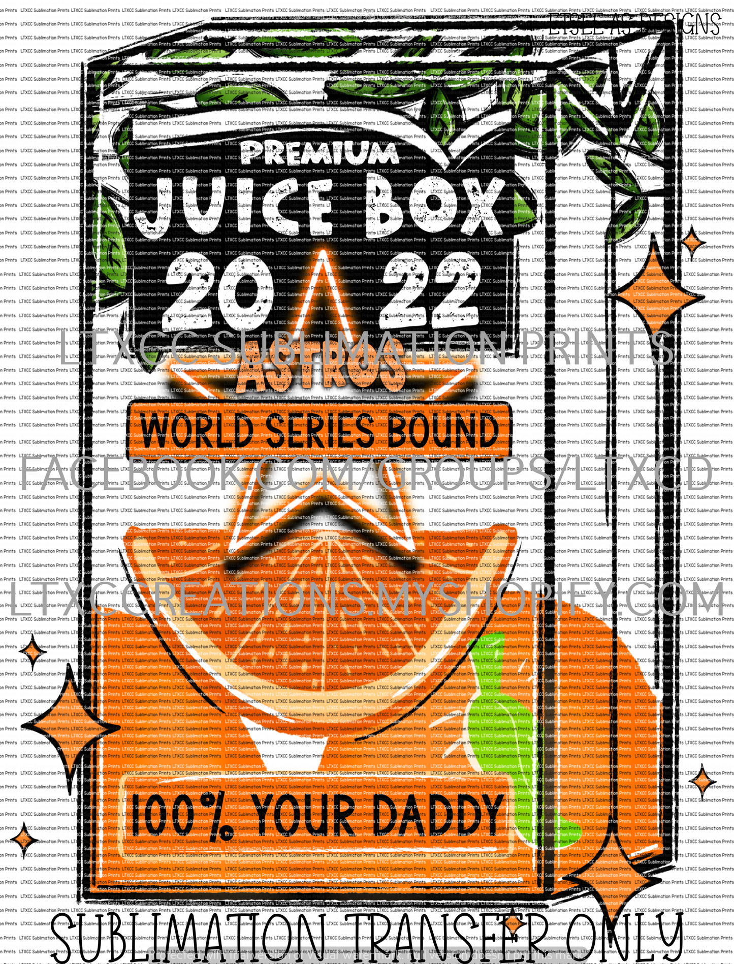 JUICE BOX A S T R O S WORLD SERIES 2022 - SUBLIMATION PRINT TRANSFER