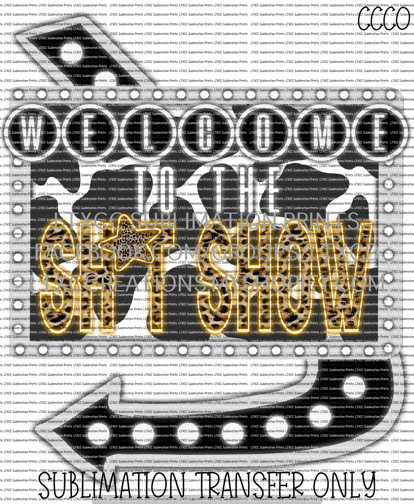 Welcome to the Sh*t Show - SUBLIMATION PRINT TRANSFER