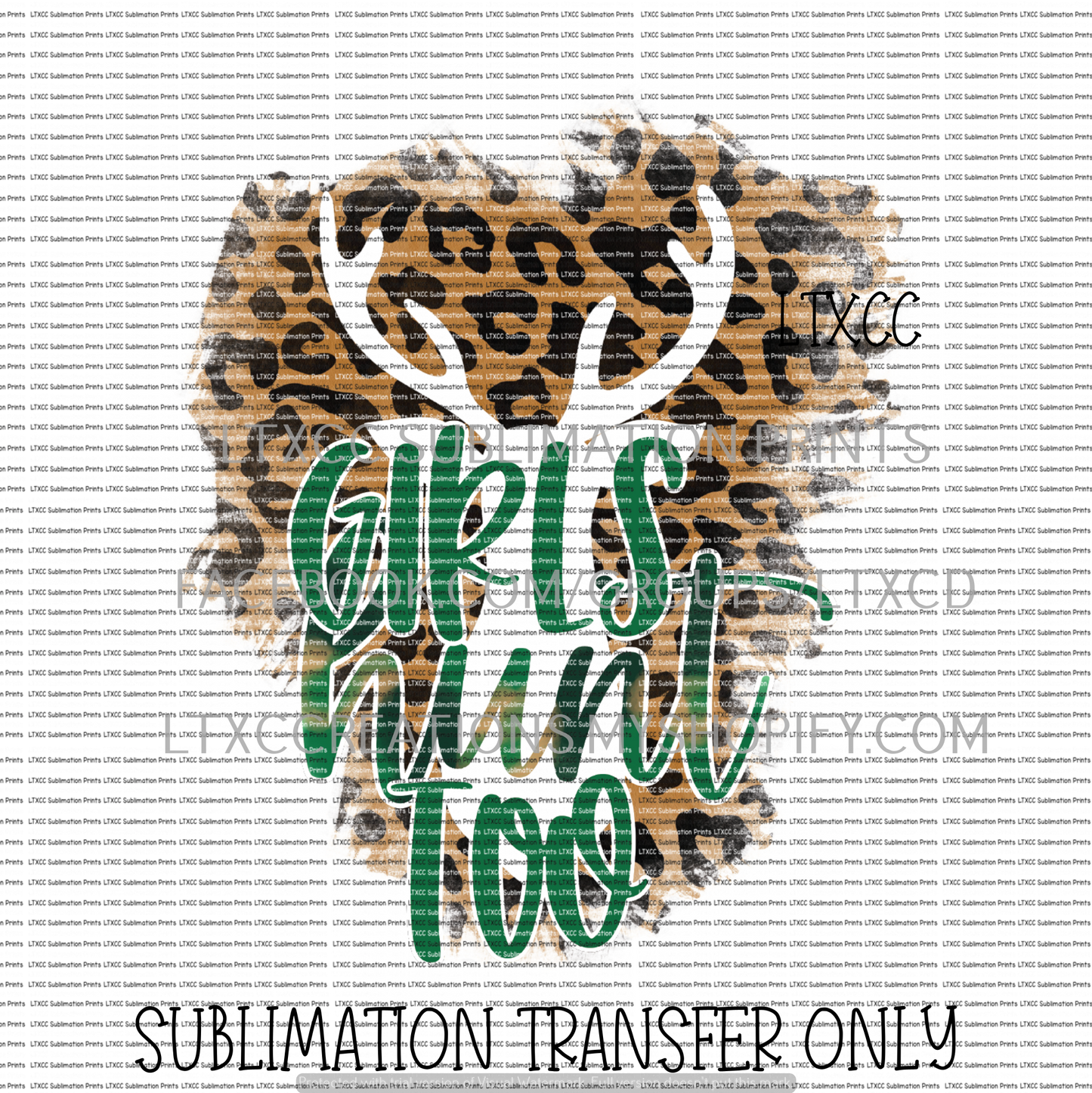 GIRLS HUNT TOO - HUNTING - SUBLIMATION PRINT TRANSFER