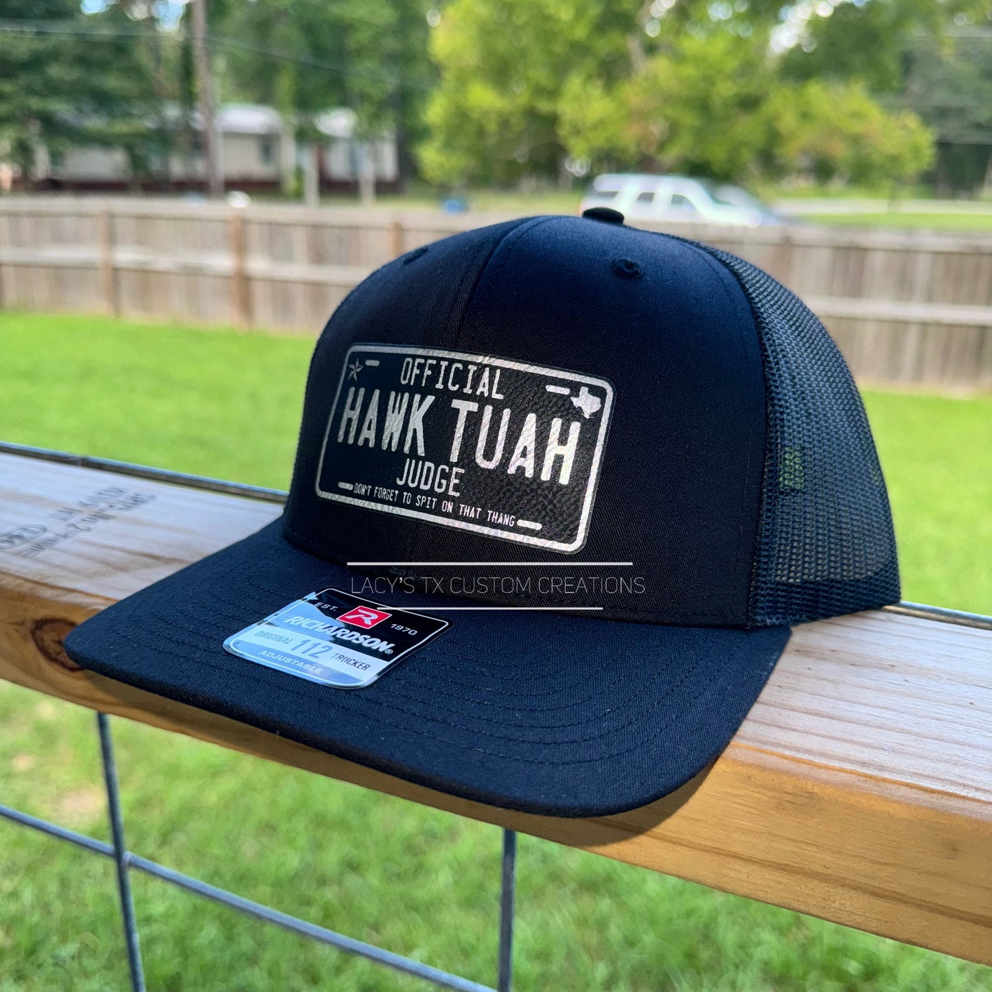 OFFICIAL HAWK TUAH JUDGE - DON'T FORGET TO SPIT ON THAT THANG - TEXAS LICENSE PLATE HAT