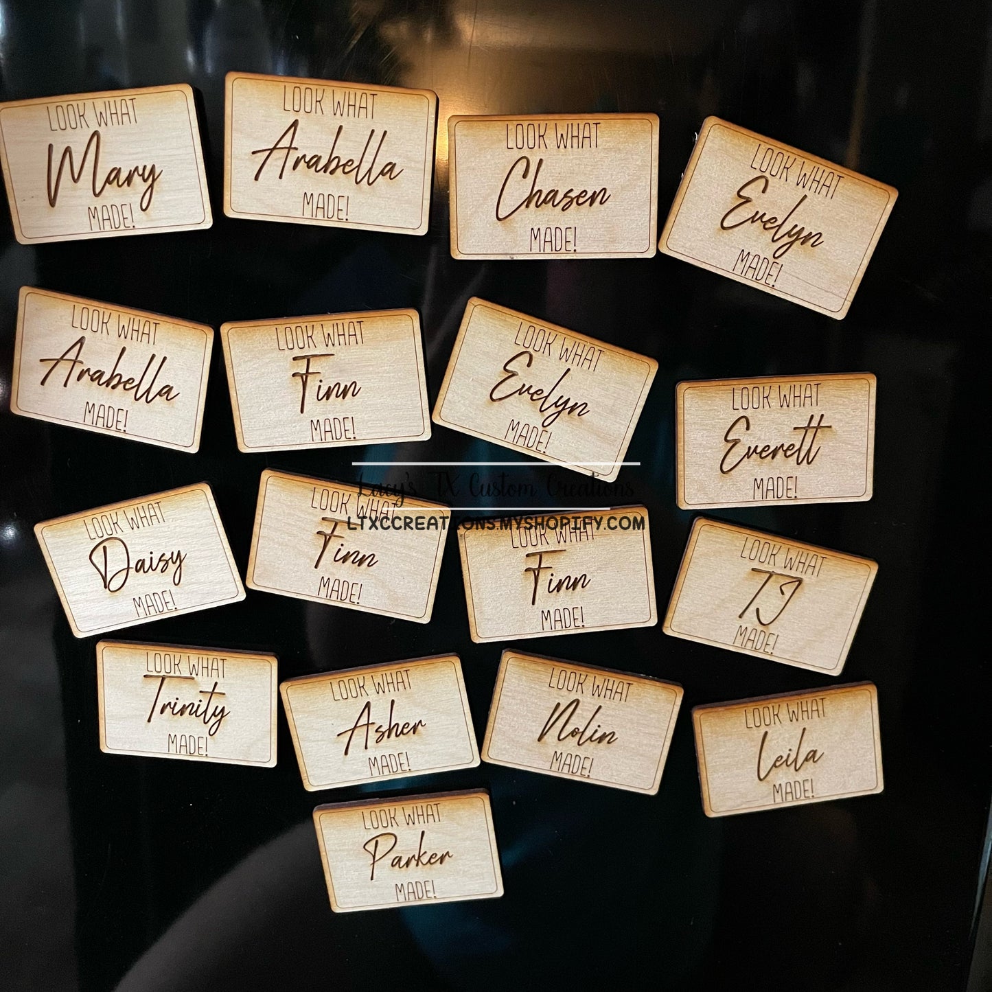 3"x2" Wooden Magnets "Look What CUSTOM NAME Made!"