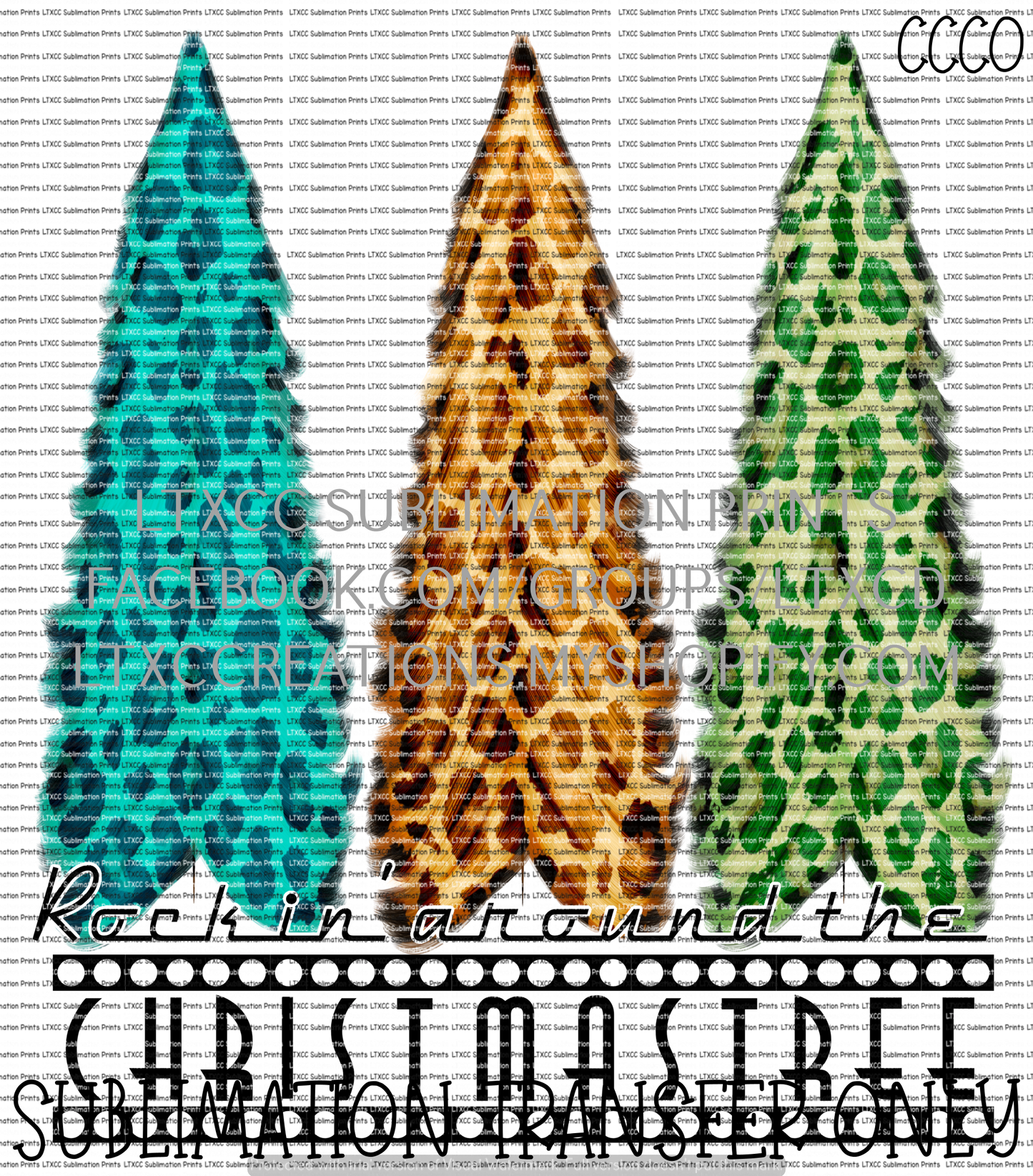 Rockin' around the Christmas Tree - SUBLIMATION PRINT TRANSFER