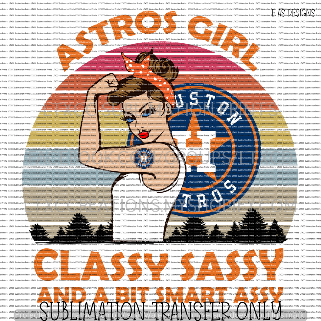 A S T R O S GIRL - CLASSY, SASSY, AND A BIT SMART ASSY -  SUBLIMATION PRINT TRANSFER