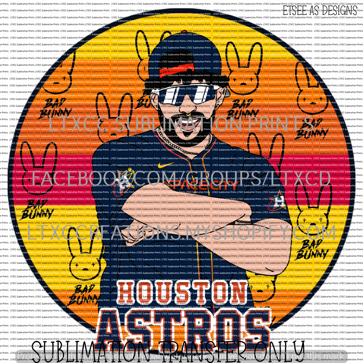 B A D  B U N N Y HOUSTON A S T R O S  - SUBLIMATION PRINT TRANSFER