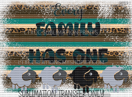 BLACK SHEEP OF THE FAMILY 1 -  SUBLIMATION PRINT TRANSFER