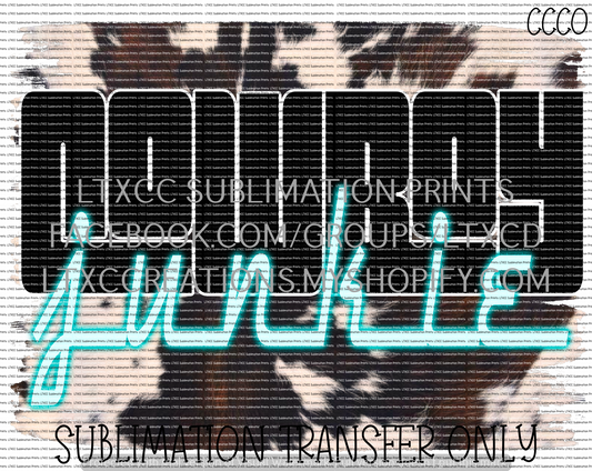 Cowboy Junkie - SUBLIMATION PRINT TRANSFER