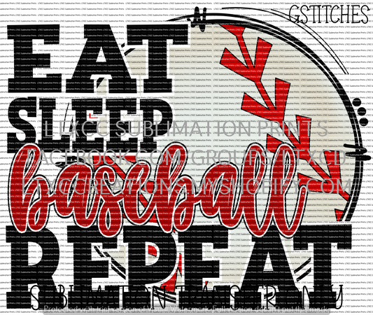 Eat Sleep Baseball Repeat - SUBLIMATION PRINT TRANSFER