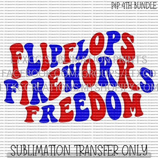 FLIPFLOPS FIREWORKS & FREEDOM -  SUBLIMATION PRINT TRANSFER