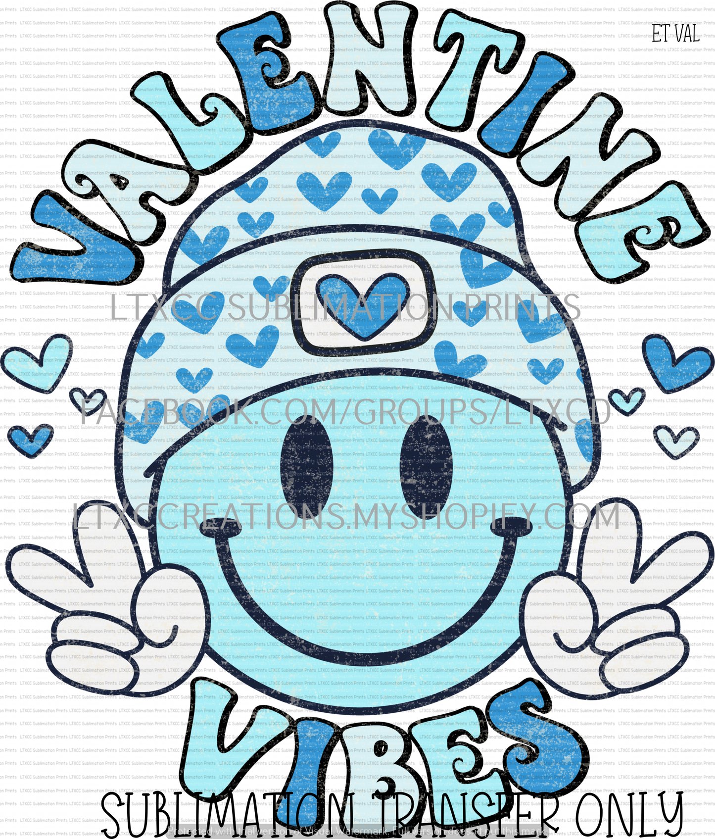 GRUNGE BLUE VALENTINE VIBES - VALENTINE -  SUBLIMATION PRINT TRANSFER