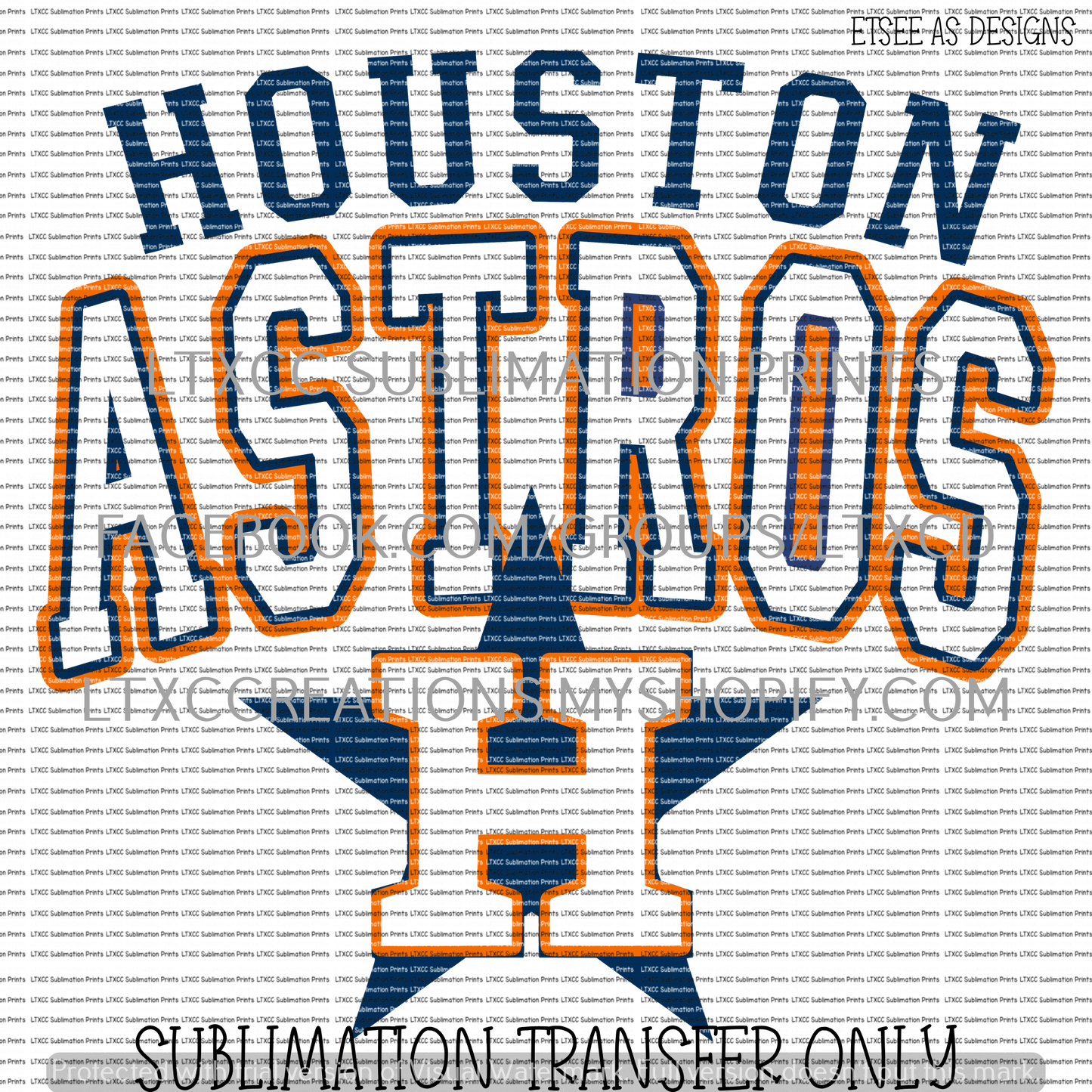 Houston A S T R O S Star  - SUBLIMATION PRINT TRANSFER