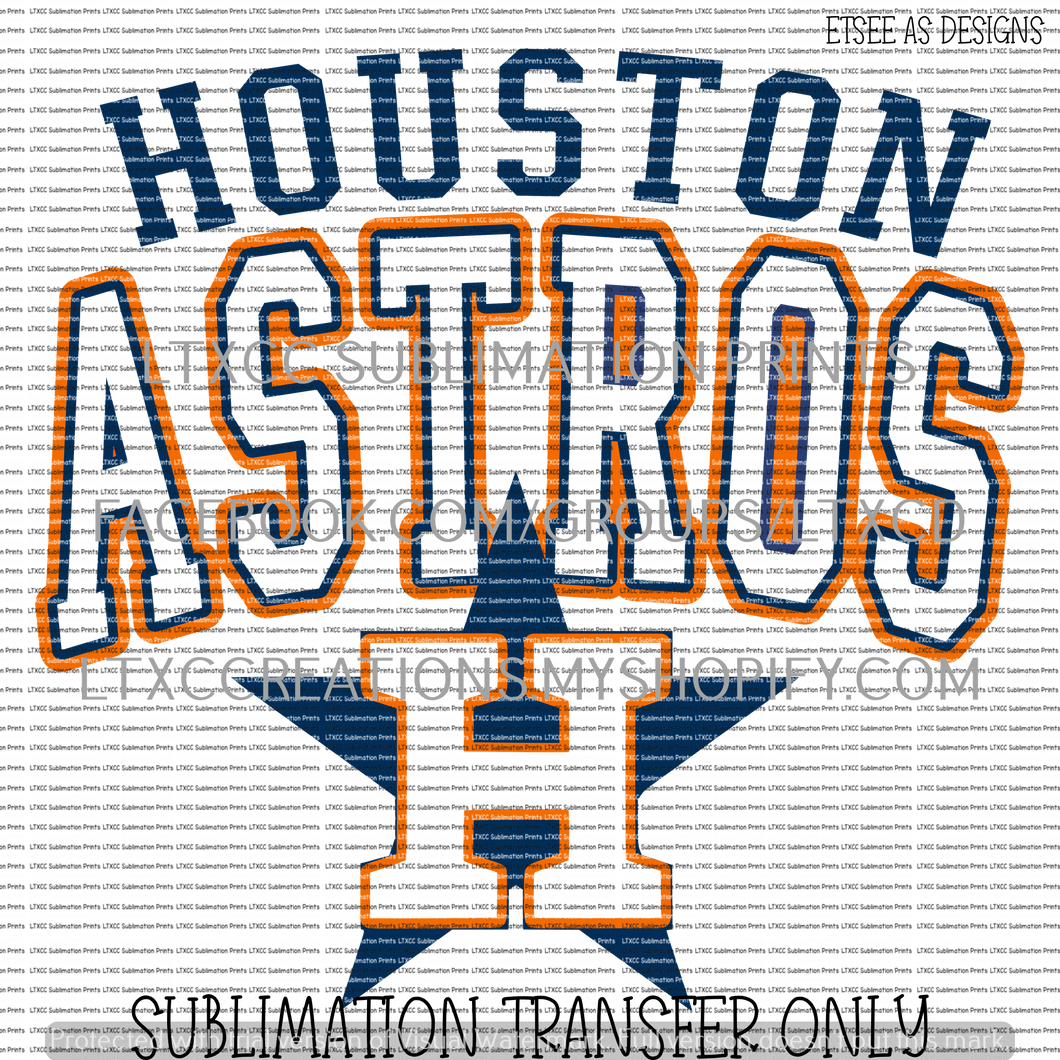 Houston A S T R O S Star  - SUBLIMATION PRINT TRANSFER