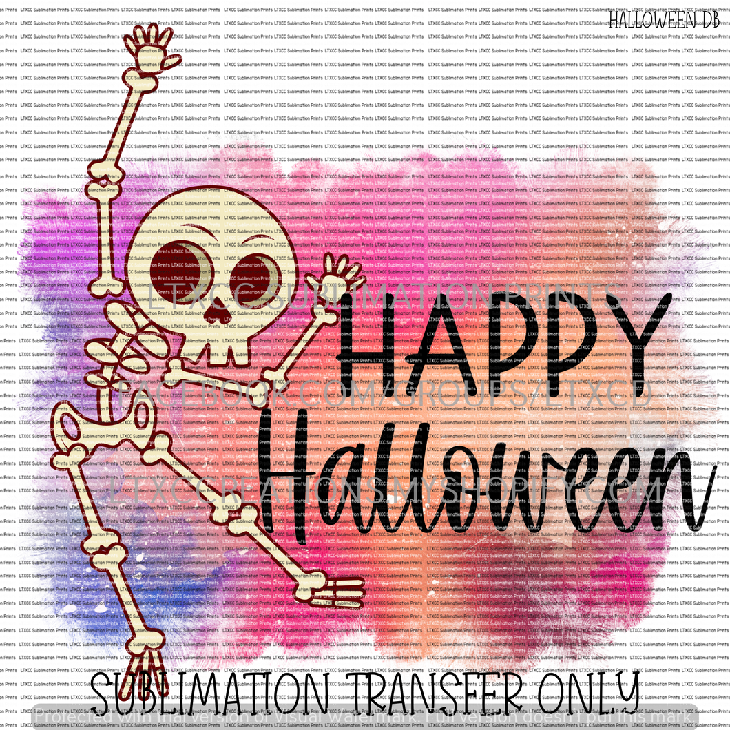 HAPPY HALLOWEEN SKELETON - SUBLIMATION PRINT TRANSFER