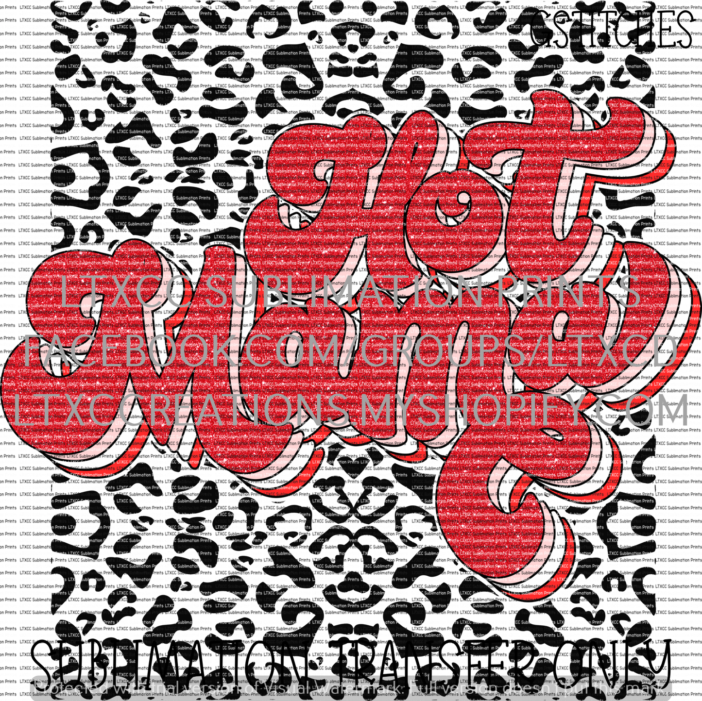 Hot MAMA - SUBLIMATION PRINT TRANSFER