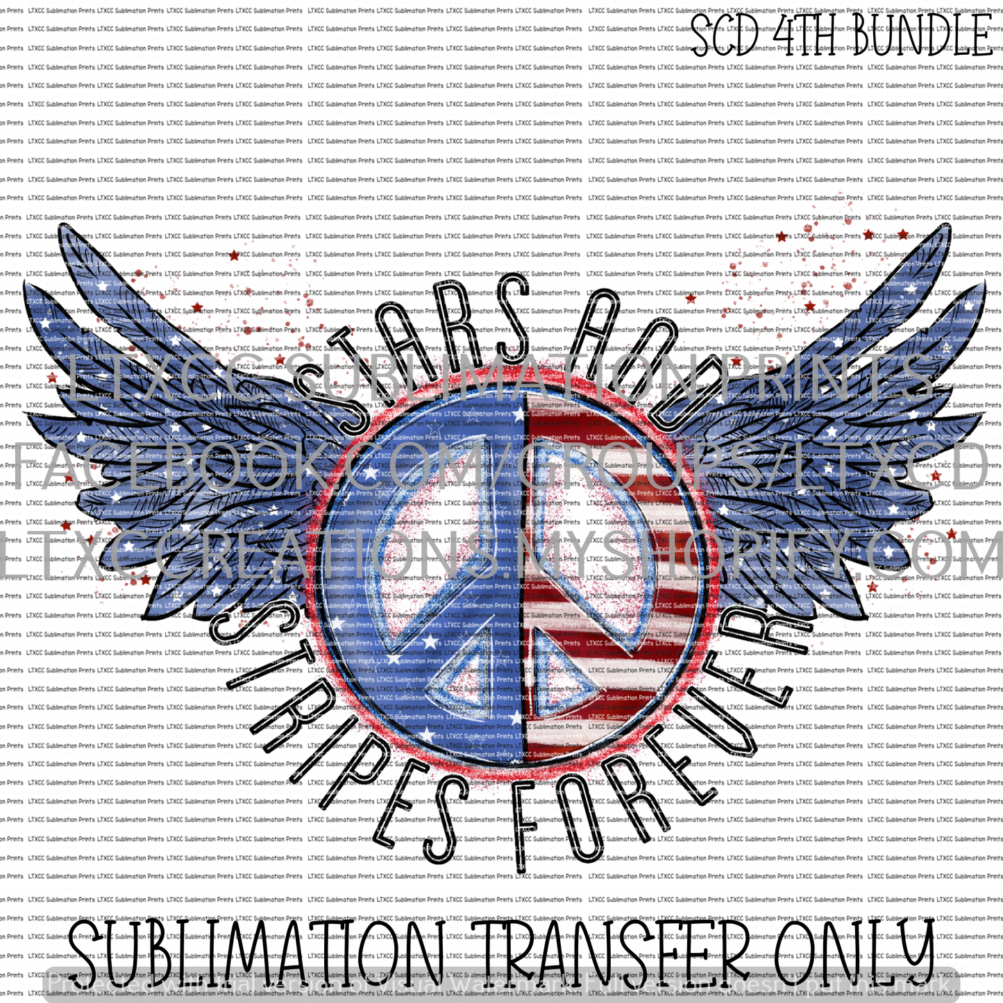 STARS AND STRIPES FOREVER -  SUBLIMATION PRINT TRANSFER