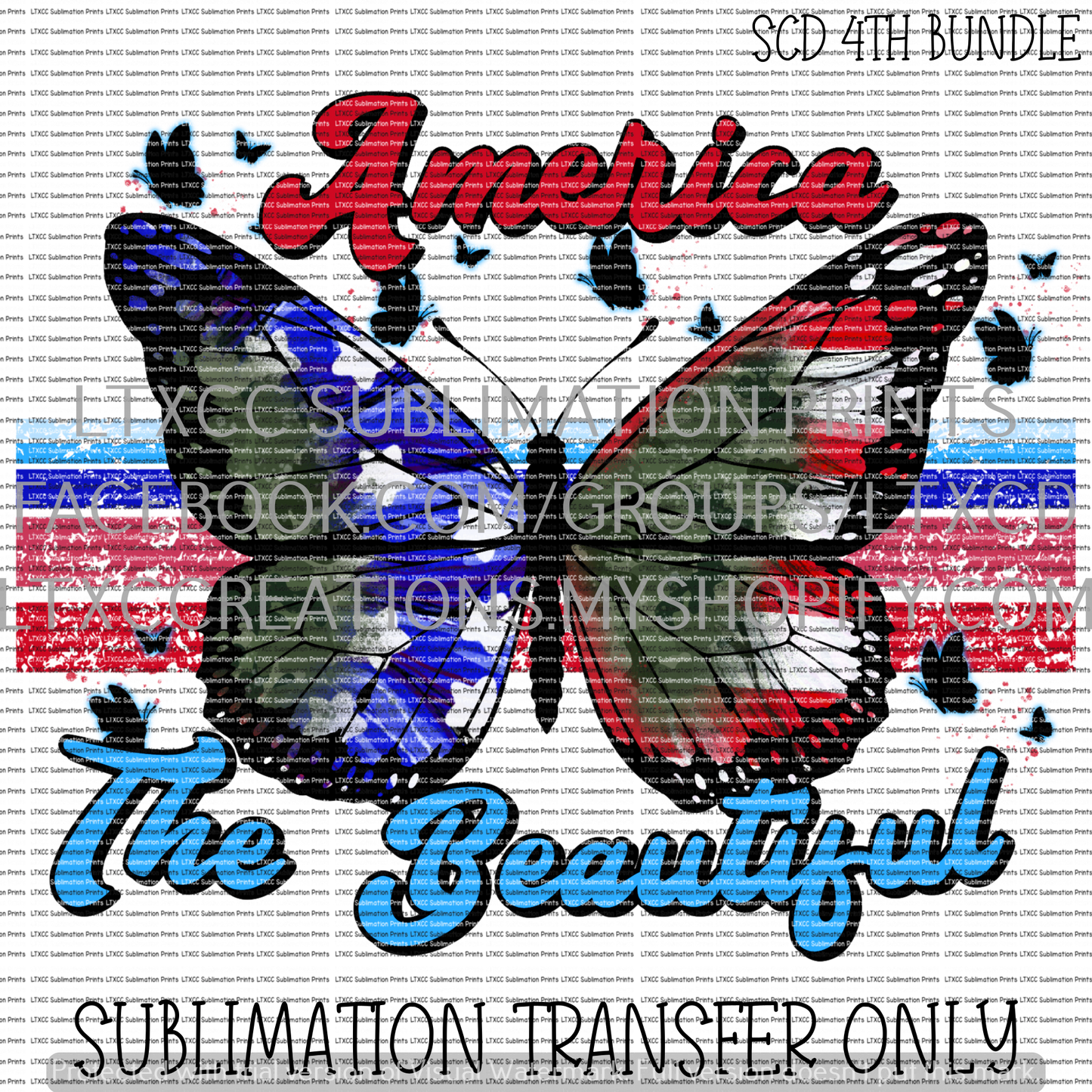 AMERICA THE BEAUTIFUL BUTTERFLY -  SUBLIMATION PRINT TRANSFER