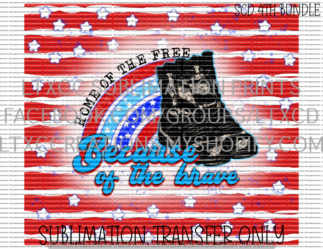 HOME OF THE FREE BECAUSE OF THE BRAVE -  TUMBLER PRINT SUBLIMATION PRINT TRANSFER