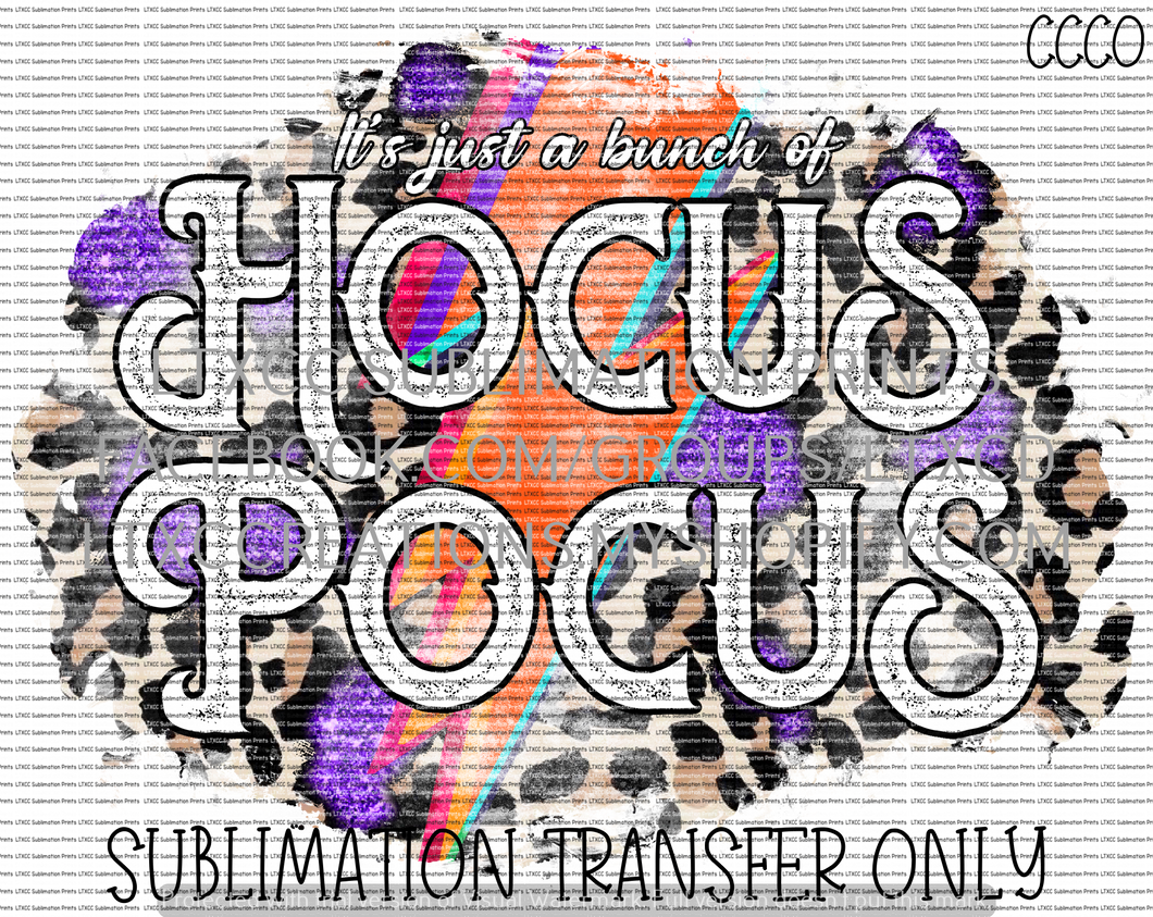 This is just a bunch of Hocus Pocus - SUBLIMATION PRINT TRANSFER