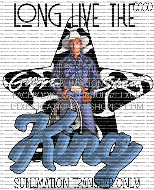 Long Live the King - SUBLIMATION PRINT TRANSFER