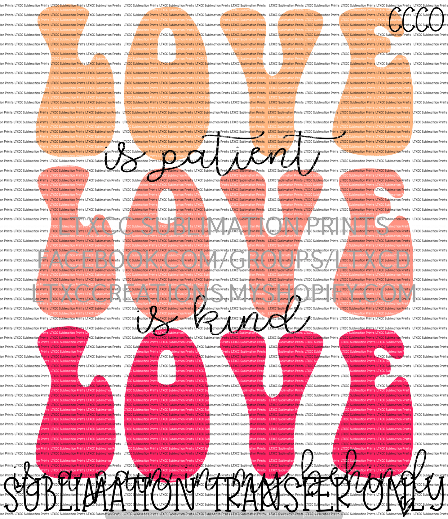 RETRO Love is Patient, Love is Kind, Love is a Pain in my Behind - SUBLIMATION PRINT TRANSFER