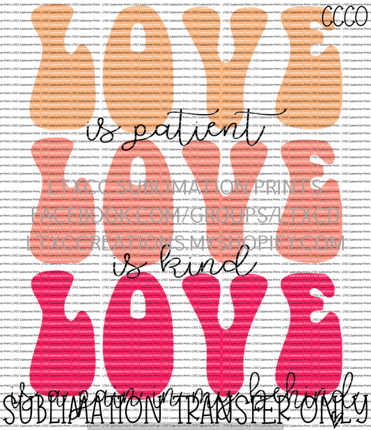 RETRO Love is Patient, Love is Kind, Love is a Pain in my Behind - SUBLIMATION PRINT TRANSFER