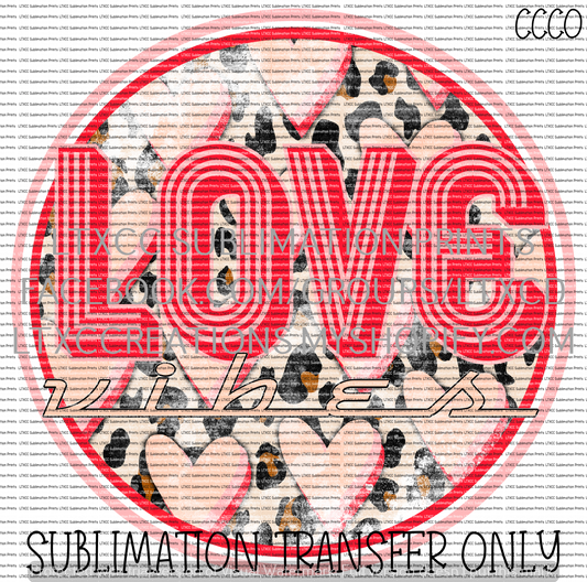 Pink/Red Love Vibes - SUBLIMATION PRINT TRANSFER