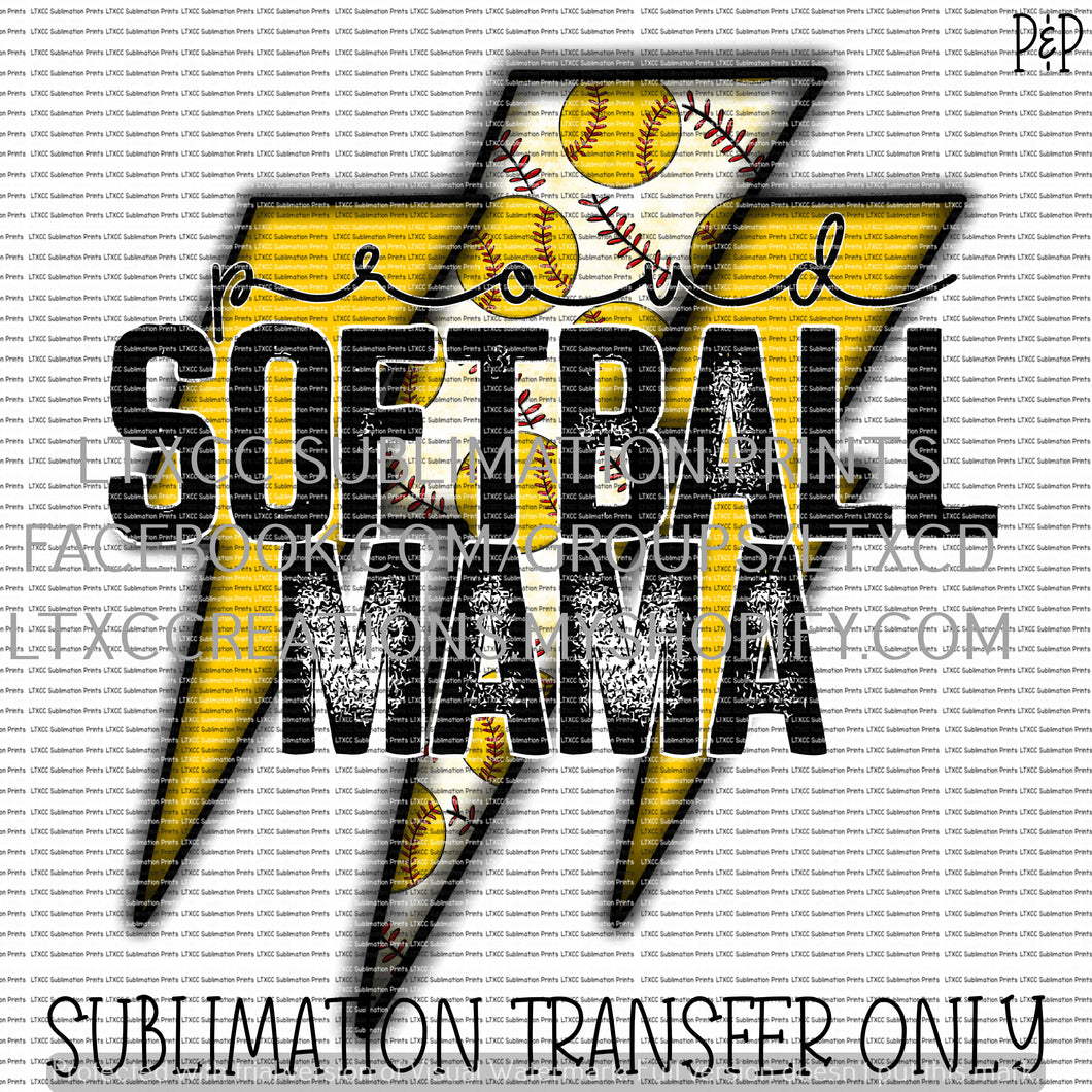 PROUD SOFTBALL MAMA SUBLIMATION PRINT TRANSFER