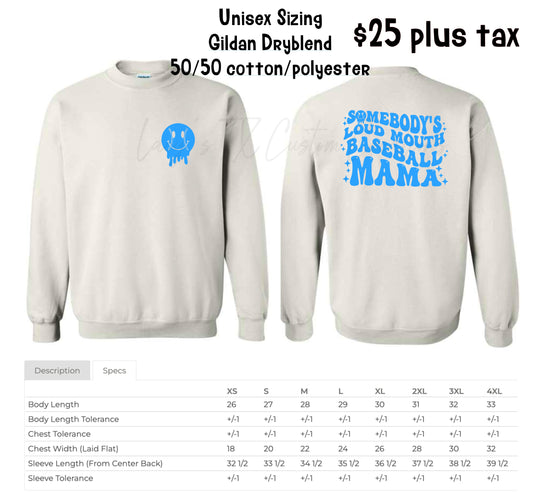 Gildan Dryblend 50/50 Sweatshirt - WHITE/Turquoise - Baseball Pocket Smiley - Somebody's Loud Mouth Baseball Mama