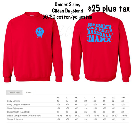 Gildan Dryblend 50/50 Sweatshirt - Red/Turquoise - Baseball Pocket Smiley - Somebody's Loud Mouth Baseball Mama