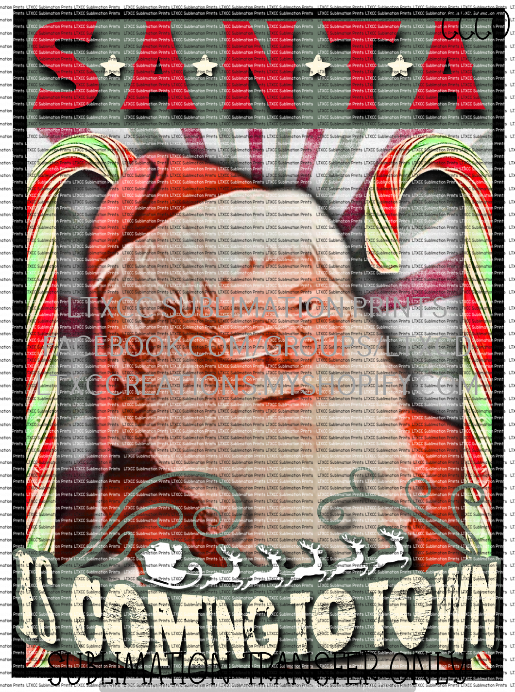 Santa is Coming to Town - SUBLIMATION PRINT TRANSFER