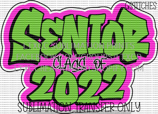 Senior 2022 - SUBLIMATION PRINT TRANSFER