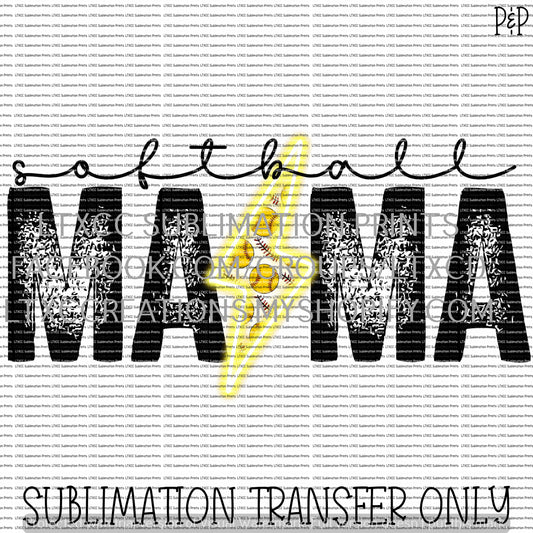 SOFTBALL MAMA SUBLIMATION PRINT TRANSFER