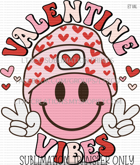 PINK VALENTINE VIBES - VALENTINE -  SUBLIMATION PRINT TRANSFER