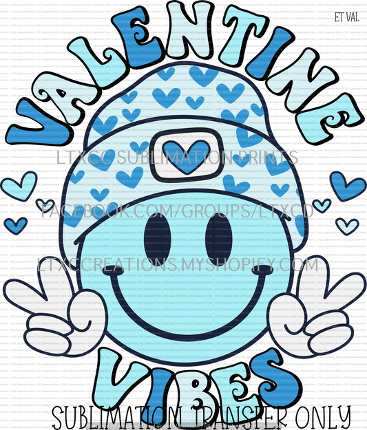 BLUE VALENTINE VIBES - VALENTINE -  SUBLIMATION PRINT TRANSFER