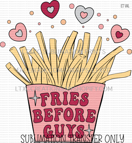 FRIED BEFORE GUYS - VALENTINE -  SUBLIMATION PRINT TRANSFER