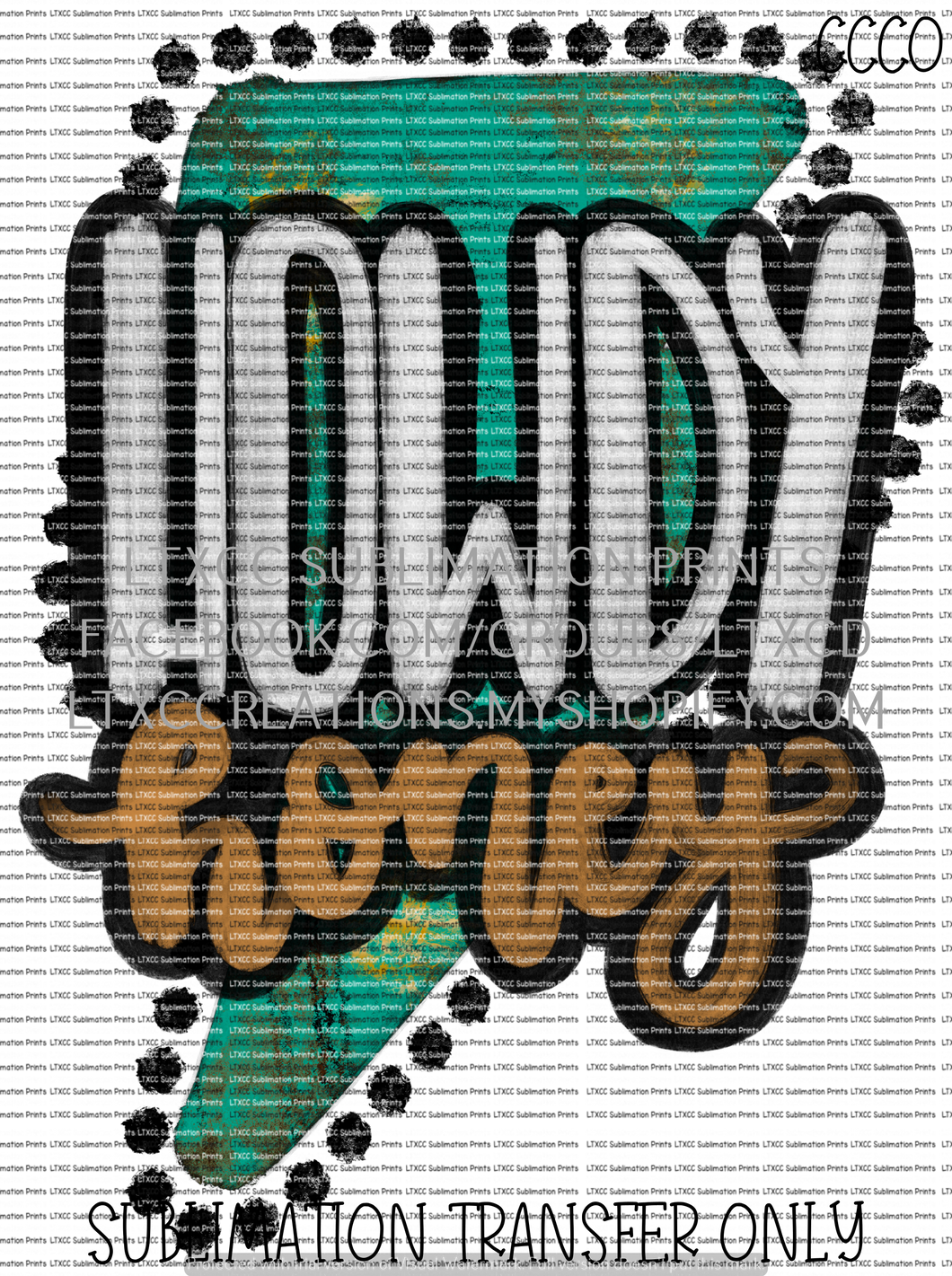 Howdy Honey Turquoise- SUBLIMATION PRINT TRANSFER