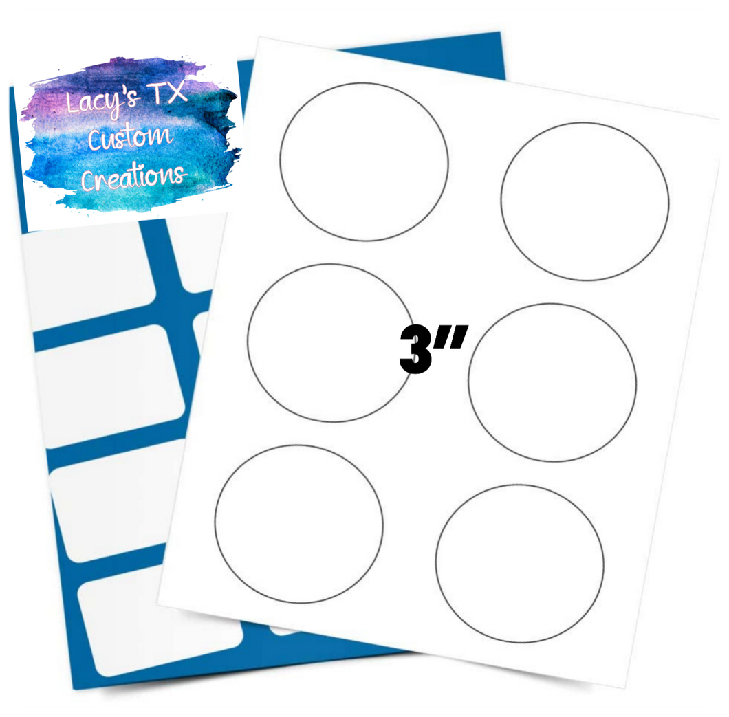 1 SHEET of 3” Round Labels - 6 Per Sheet