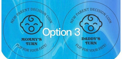 New Parent Decision Coin