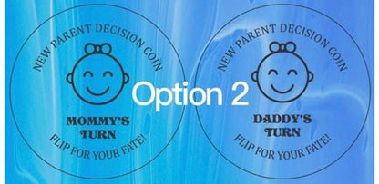 New Parent Decision Coin