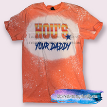 Load image into Gallery viewer, HOU’S YOUR DADDY Adult T-Shirt
