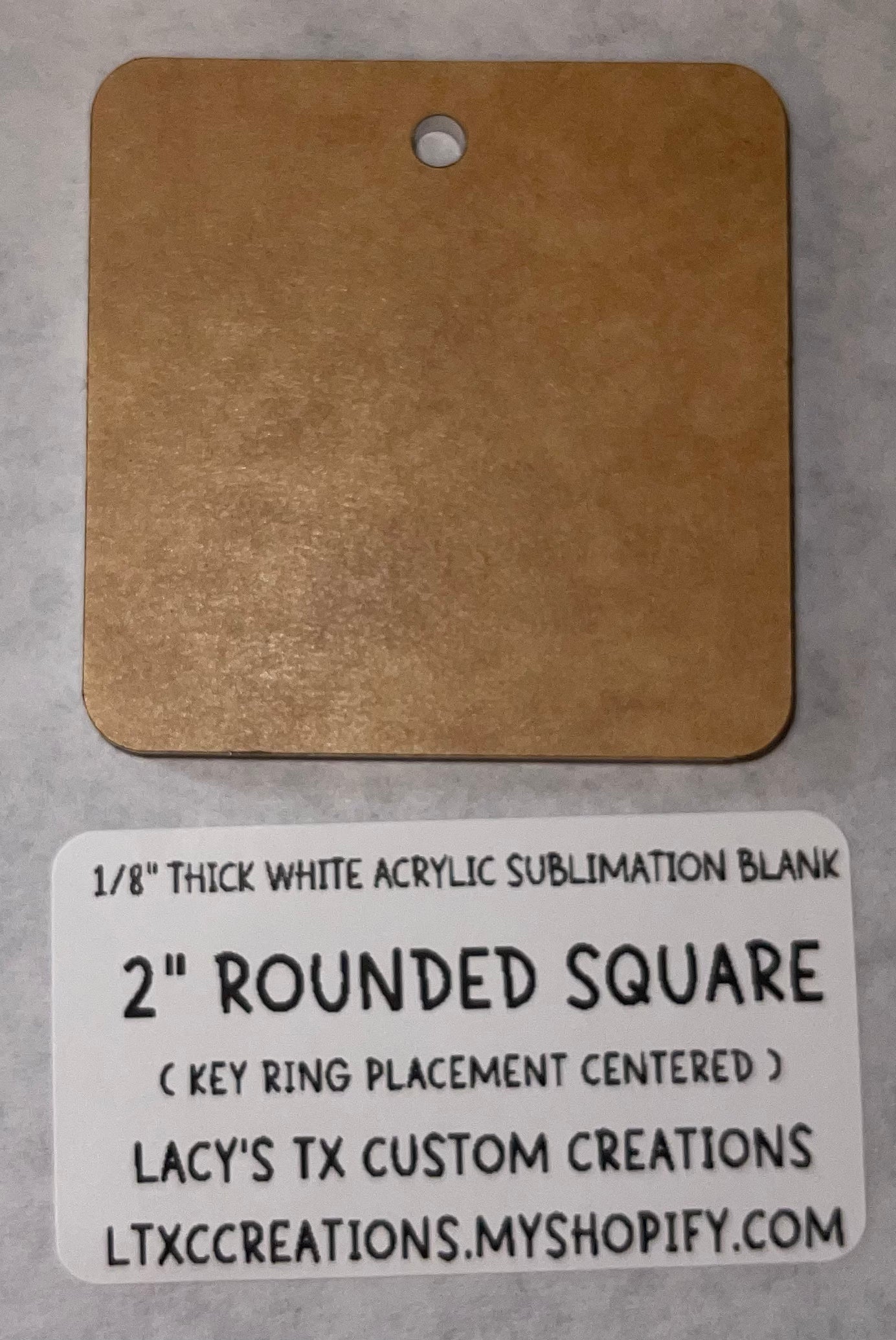 1/8”  ROUNDED SQUARE (KEY RING PLACEMENT: CENTERED) Sublimation Blank - HARDWARE INCLUDED