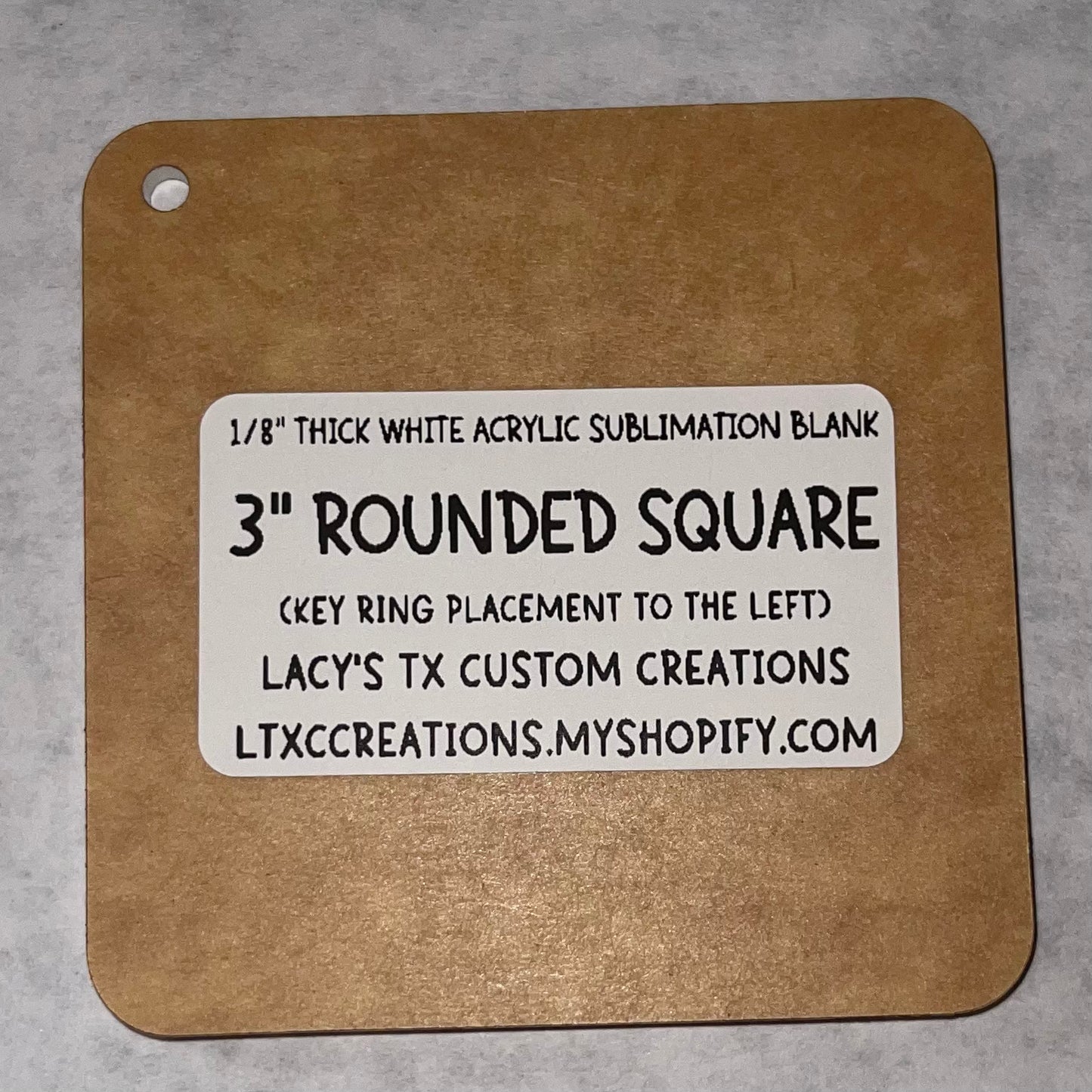 1/8”  ROUNDED SQUARE (KEY RING PLACEMENT: LEFT) Sublimation Blank - HARDWARE INCLUDED