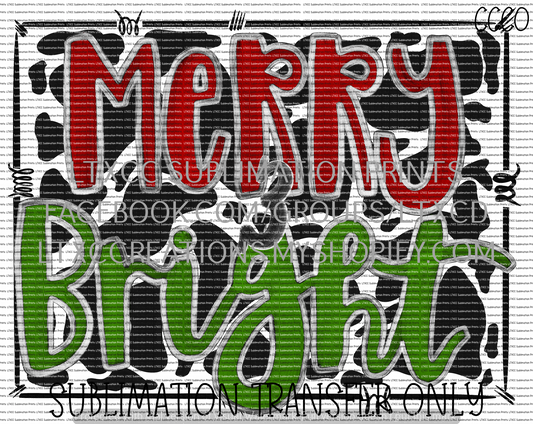 Merry and Bright Cow Print - SUBLIMATION PRINT TRANSFER