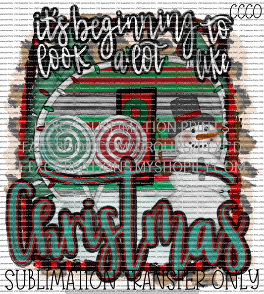 It's Beginning To Look a Lot Like Christmas - Trailer  - SUBLIMATION PRINT TRANSFER